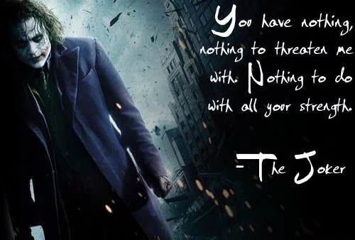 best-joker-quotes-you-have-nothing