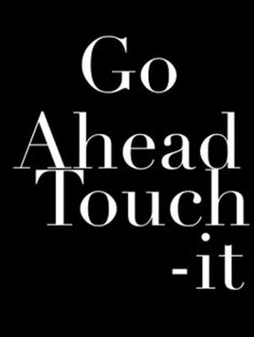 for-boys-dirty-quotes-go-ahead-touch-it
