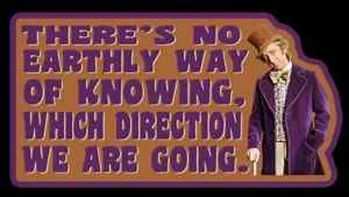 awesome-willy-wonka-quotes-theres-no-earthly-way