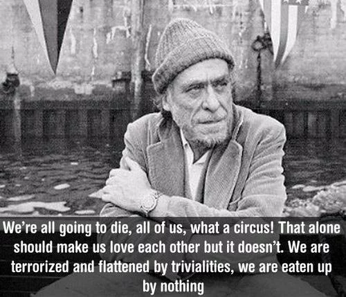 inspiring-bukowski-quotes-were-all-going-to-die