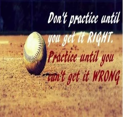 awesome-softball-quotes-dont-practice-until-you-get-it-right