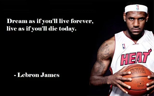 Basketball Quotes | Dream as if you live forever...