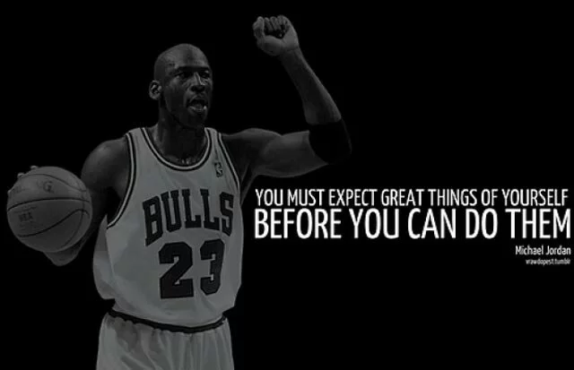 basketball-quotes-you-must-expect-great-things-of-yourself-before-you-can-do-them-michael-jordan-sport-quote