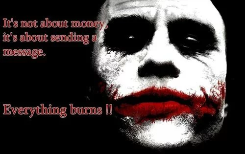the-joker-quote-its-not-about-the-money