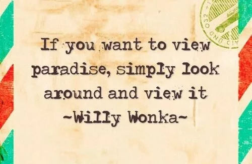 best-willy-wonka-quotes-if-you-want-to-view-paradise