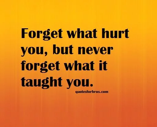 forget-what-hurt-strength-quotes
